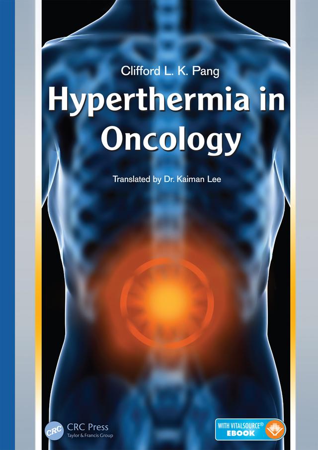 Hyperthermia in Oncology by Clifford L. K. Pang