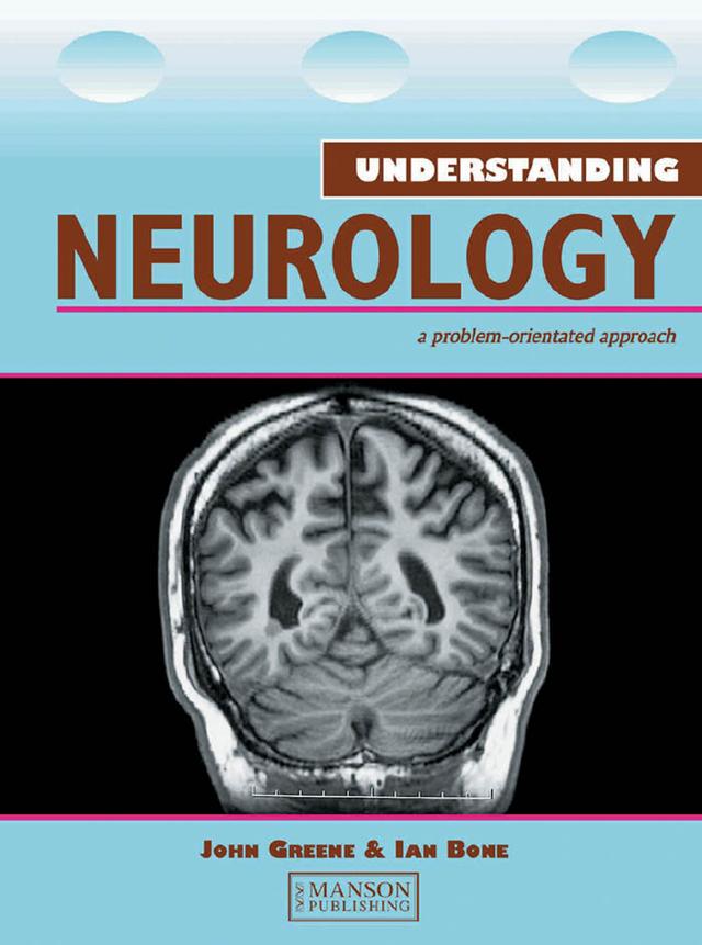 Understanding Neurology by Ian Bone, John Greene