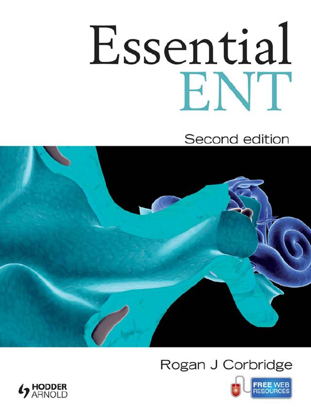 Essential ENT by Rogan Corbridge