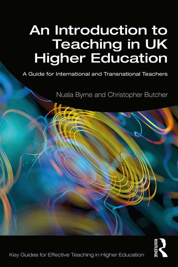 An Introduction to Teaching in UK Higher Education by Christopher Butcher, Nuala Byrne