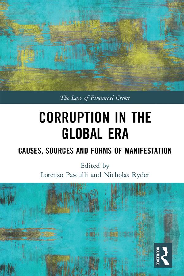 Corruption in the Global Era by Lorenzo Pasculli, Nicholas Ryder