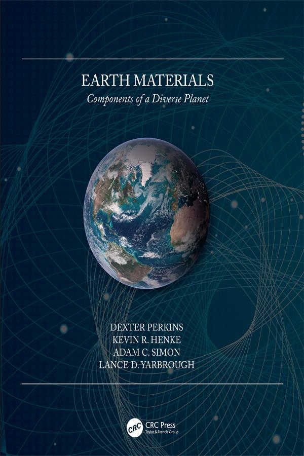 Earth Materials by Adam Simon, Dexter Perkins, Kevin Henke, Lance Yarbrough