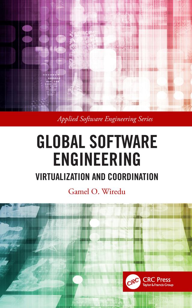 Global Software Engineering by Gamel O. Wiredu