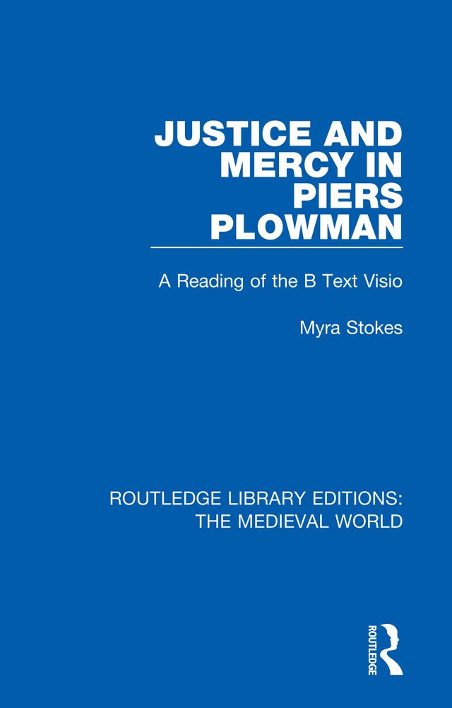 Justice and Mercy in Piers Plowman by Myra Stokes