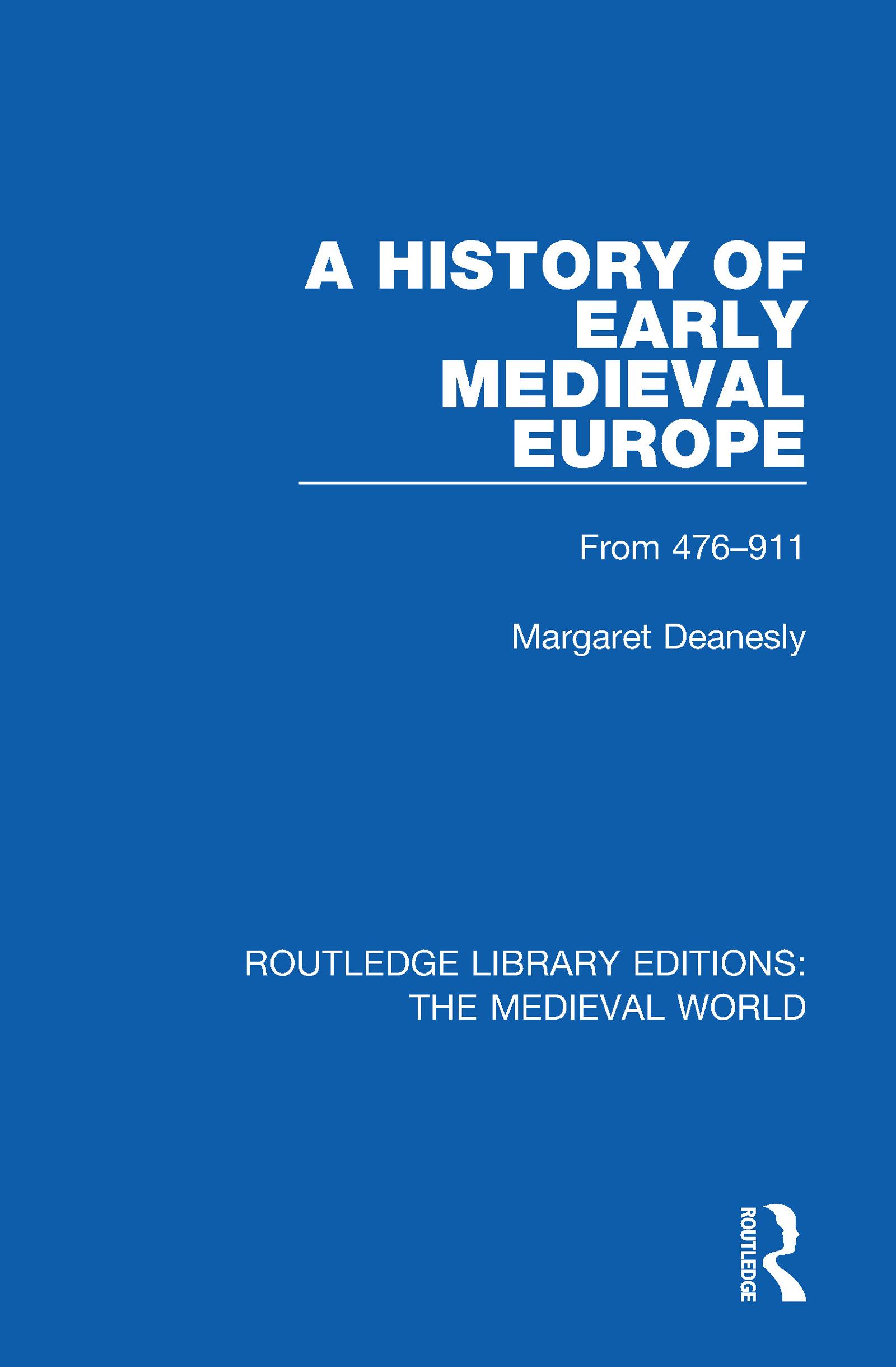 A History of Early Medieval Europe