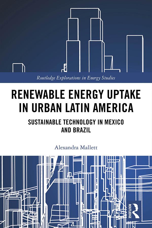 Renewable Energy Uptake in Urban Latin America by Alexandra Mallett
