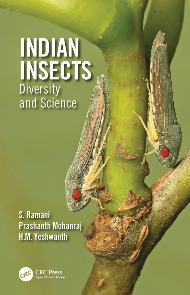 Indian Insects by Prashanth Mohanraj, S Ramani, Yeshwanth HM