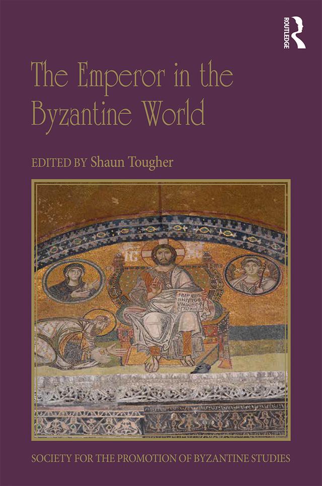 The Emperor in the Byzantine World by Shaun Tougher