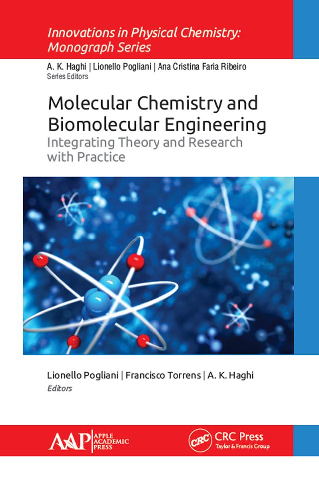 Molecular Chemistry and Biomolecular Engineering by A. K. Haghi, Francisco Torrens, Lionello Pogliani