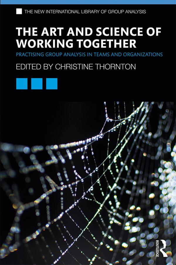 The Art and Science of Working Together by Christine Thornton