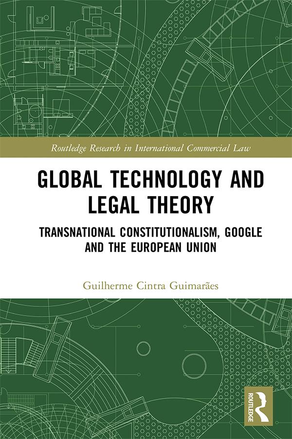 Global Technology and Legal Theory by Guilherme Cintra Guimarães