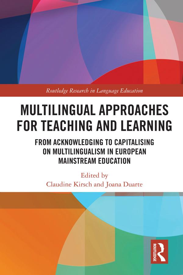 Multilingual Approaches for Teaching and Learning by Claudine Kirsch, Joana Duarte