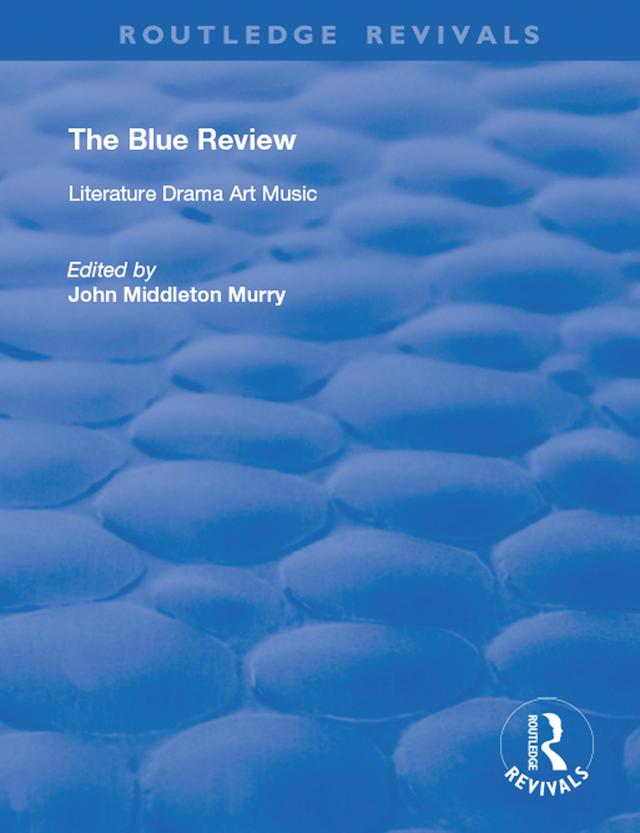 The Blue Review by John Middleton Murry