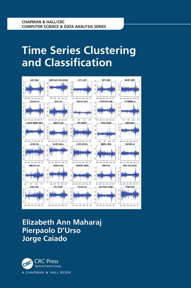 Time Series Clustering and Classification by Elizabeth Ann Maharaj, Jorge Caiado, Pierpaolo D'Urso