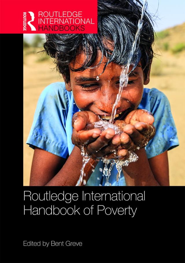 Routledge International Handbook of Poverty by Bent Greve