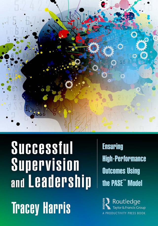 Successful Supervision and Leadership by Tracey Harris