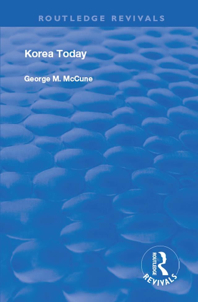 Korea Today by George M. McCune
