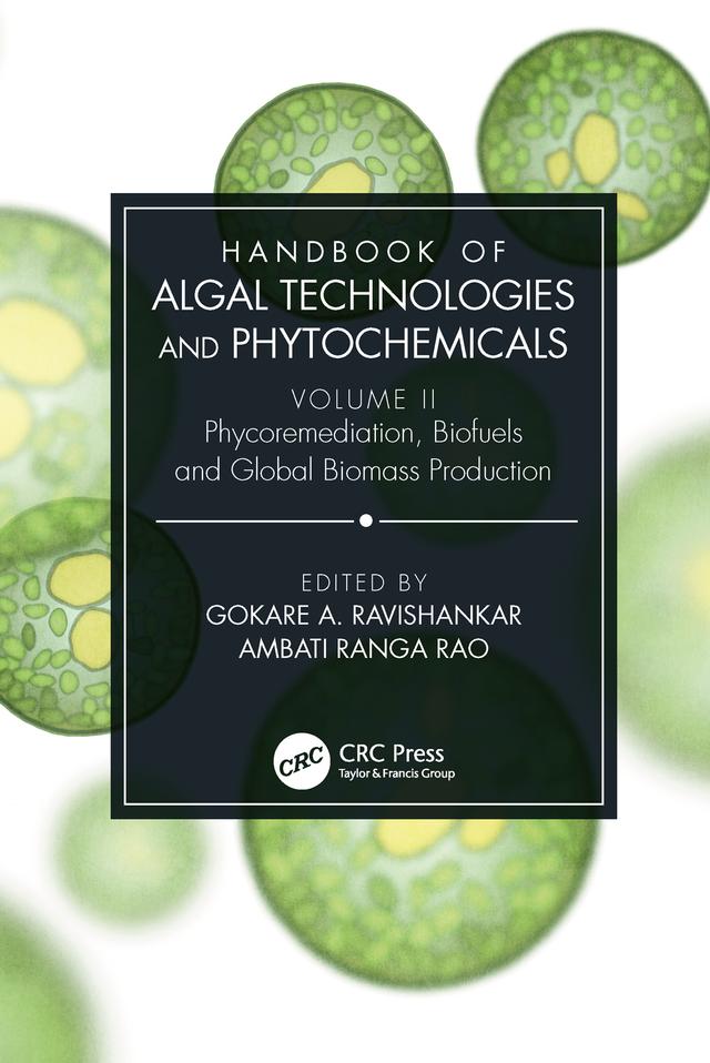 Handbook of Algal Technologies and Phytochemicals by Gokare Ravishankar, Ranga Rao Ambati