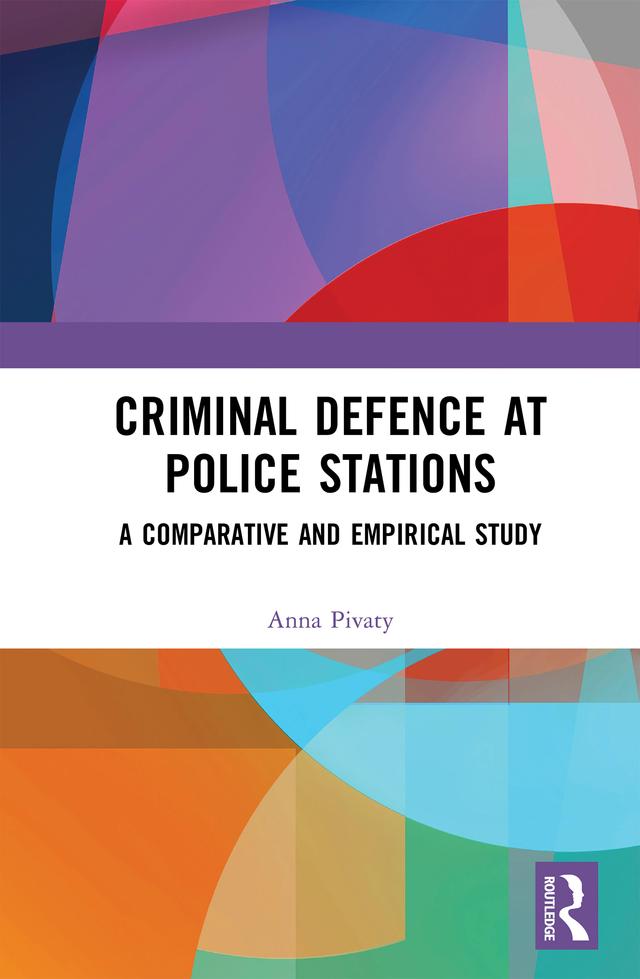 Criminal Defence at Police Stations by Anna Pivaty