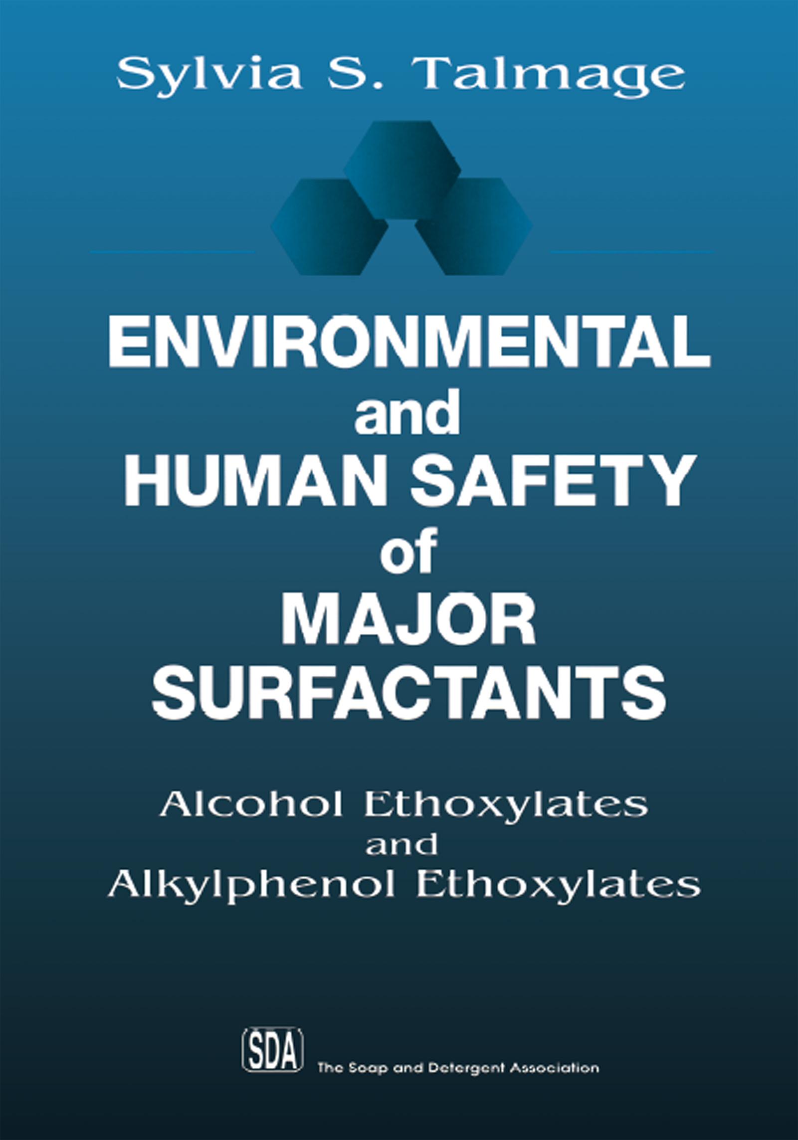 Environmental and Human Safety of Major Surfactants
