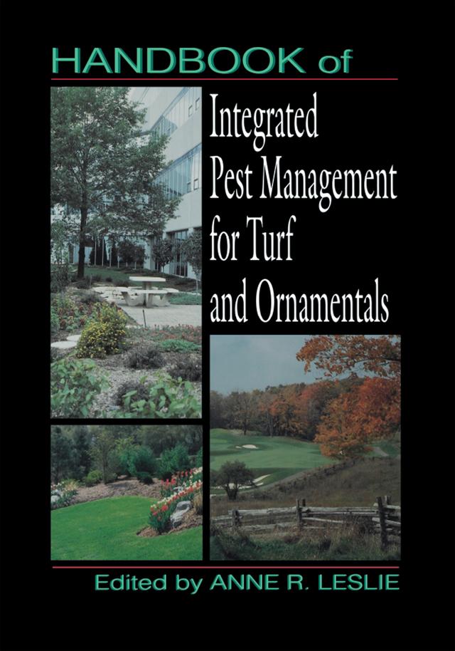 Handbook of Integrated Pest Management for Turf and Ornamentals by Anne R. Lesley