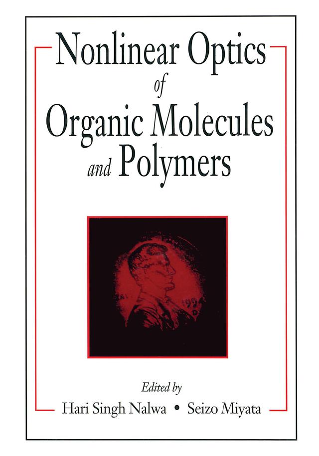 Nonlinear Optics of Organic Molecules and Polymers by Hari Singh Nalwa, Seizo Miyata
