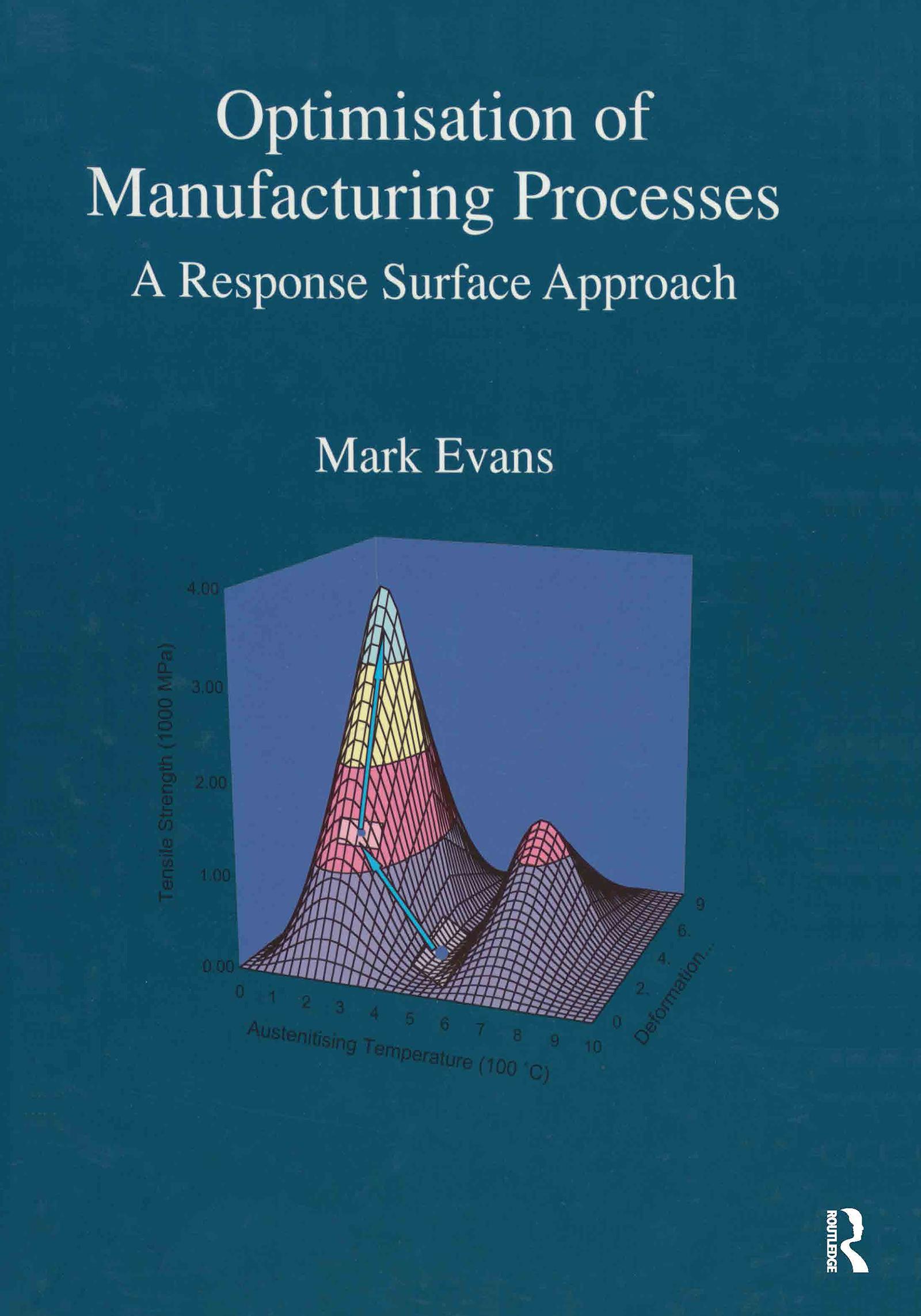 Optimisation of Manufacturing Processes