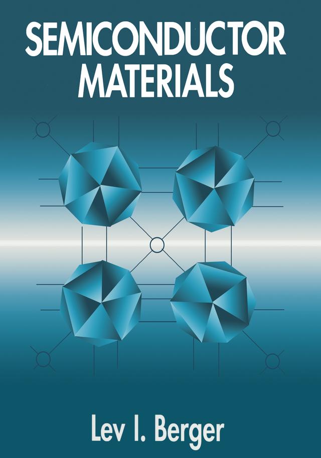 Semiconductor Materials by Lev I. Berger