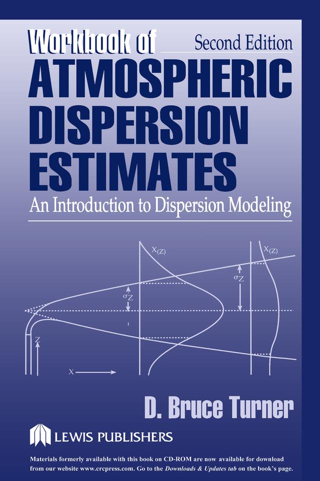 Workbook of Atmospheric Dispersion Estimates by D. Bruce Turner