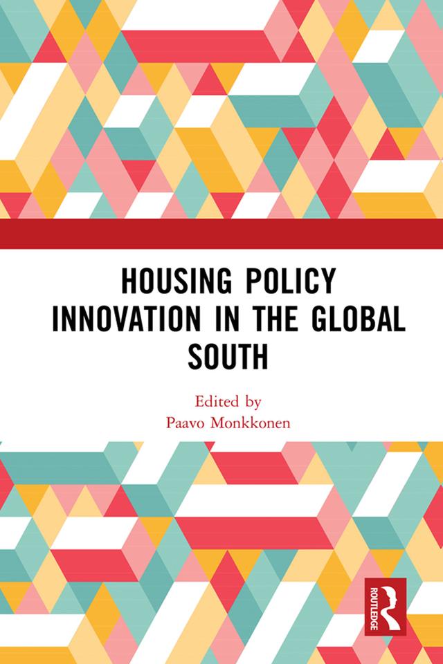 Housing Policy Innovation in the Global South by Paavo Monkkonen