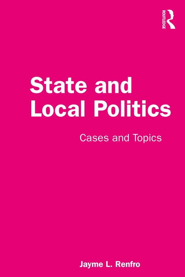 State and Local Politics by Jayme Renfro