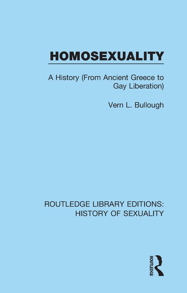 Homosexuality by Vern L. Bullough