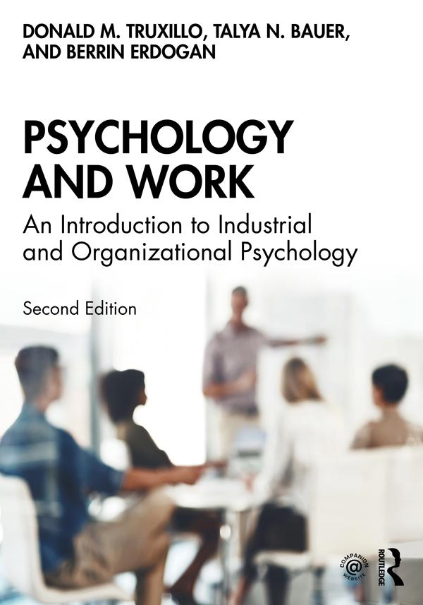 Psychology and Work by Berrin Erdogan, Donald M. Truxillo, Talya N. Bauer