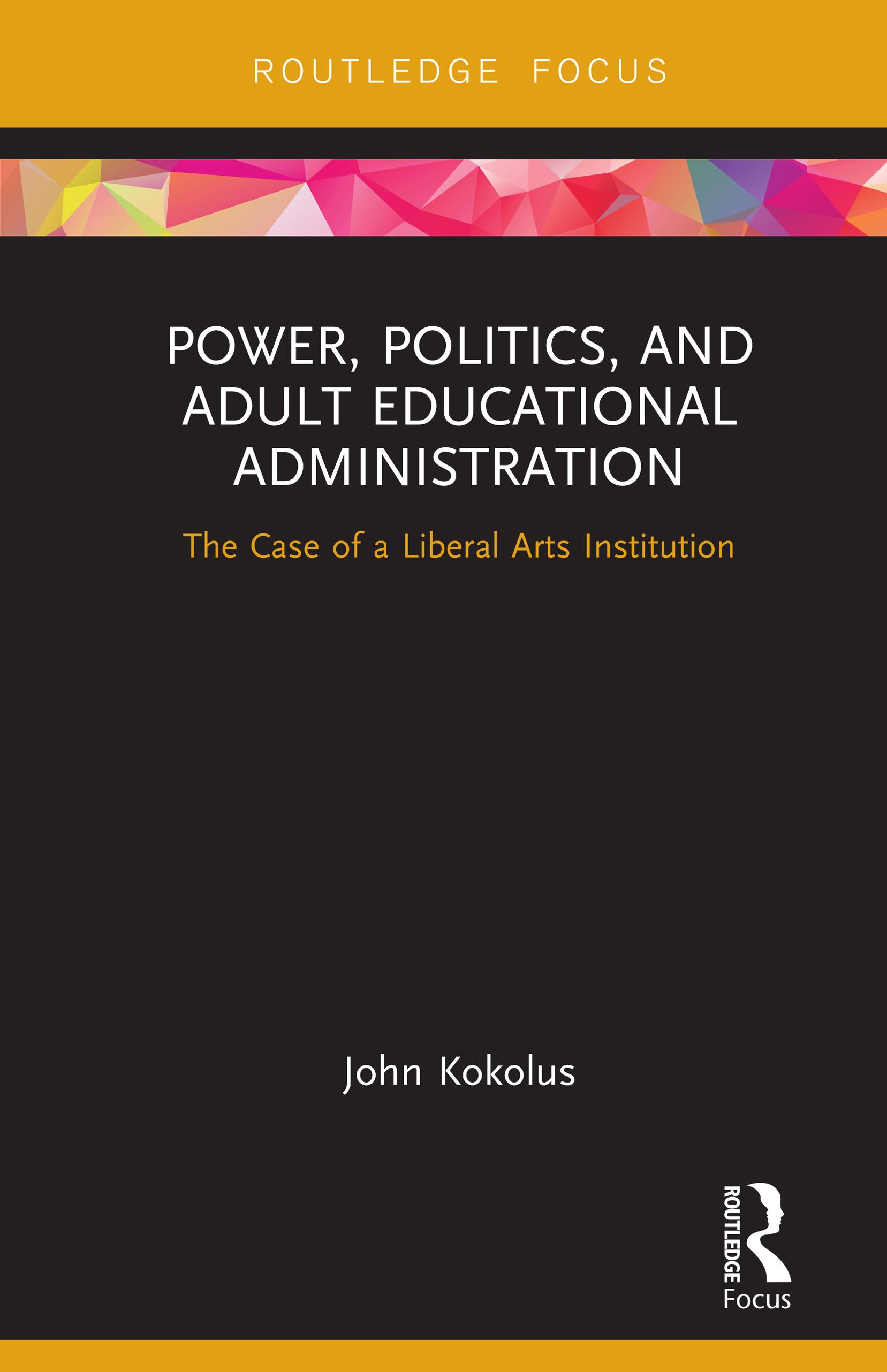 Power, Politics, and Adult Educational Administration