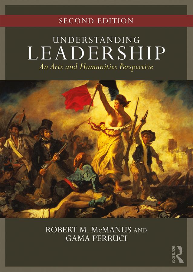 Understanding Leadership by Gamaliel Perruci, Robert M. McManus