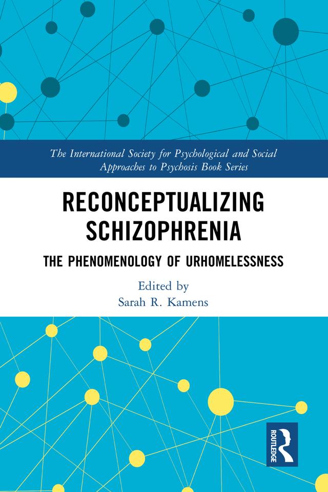 Reconceptualizing Schizophrenia by Sarah Kamens
