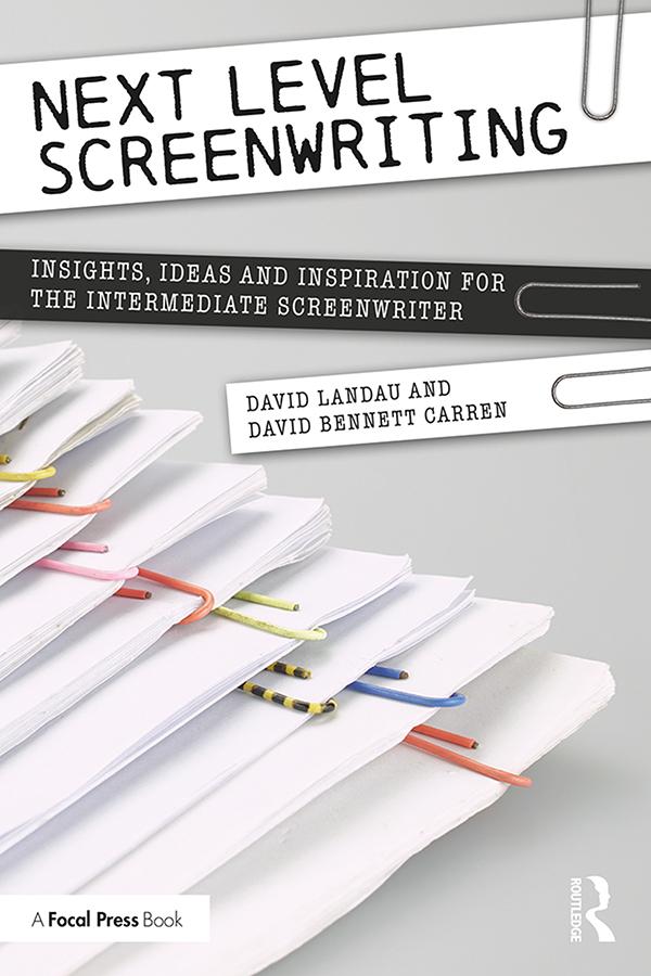 Next Level Screenwriting by David Carren, David Landau
