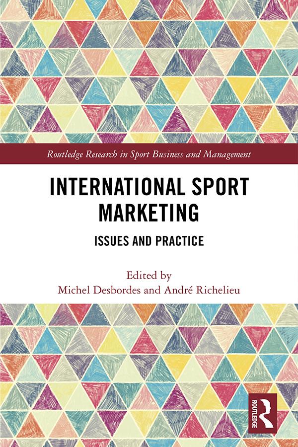 International Sport Marketing by André Richelieu, Michel Desbordes