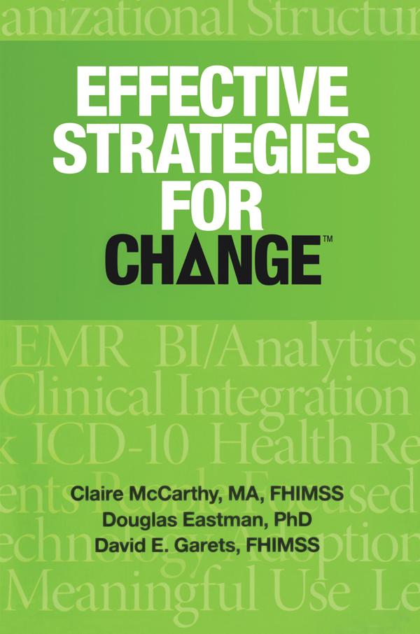 Effective Strategies for Change by Claire McCarthy, Dave Garets, Doug Eastman