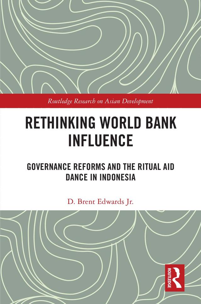 Rethinking World Bank Influence by D. Brent Edwards Jr.