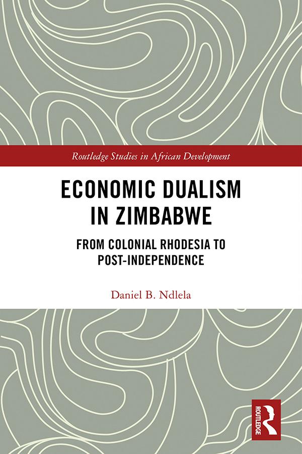 Economic Dualism in Zimbabwe by Daniel B. Ndlela