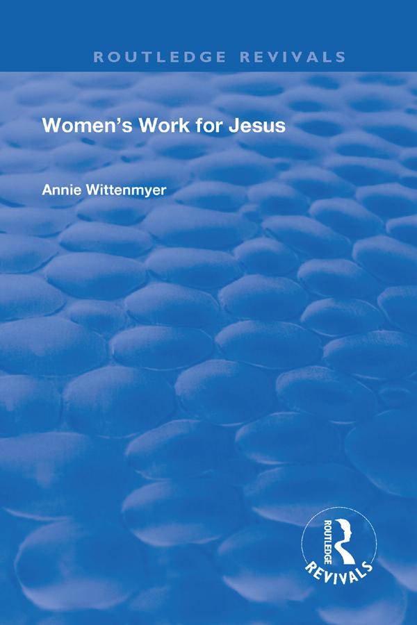 Women's Work for Jesus by Annie Wittenmyer