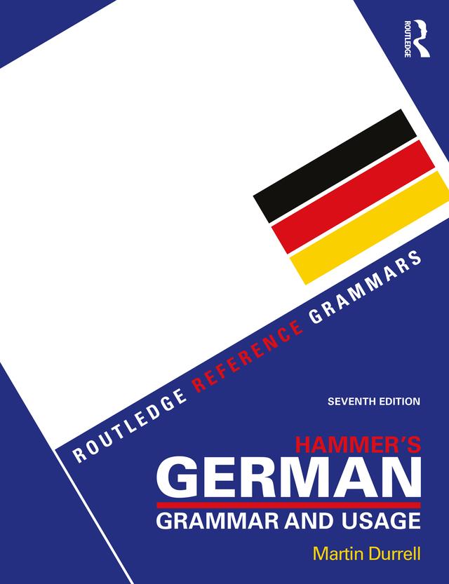 Hammer's German Grammar and Usage by Martin Durrell