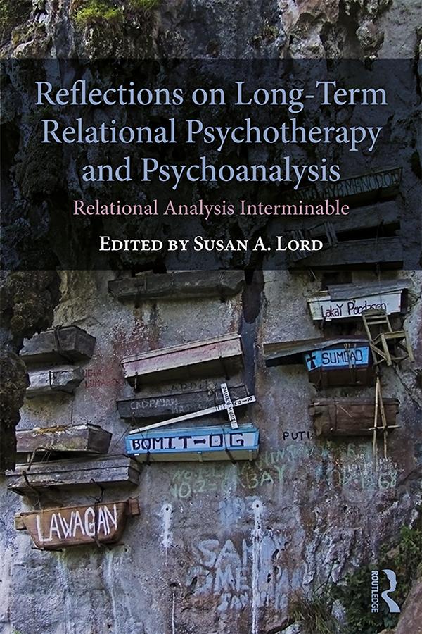 Reflections on Long-Term Relational Psychotherapy and Psychoanalysis by Susan A. Lord
