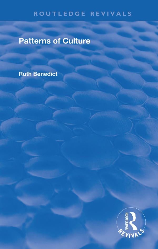 Patterns of Culture by Ruth Benedict