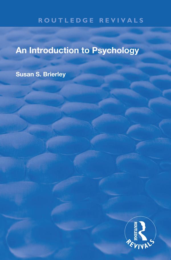 An Introduction to Psychology by Susan S. Brierley