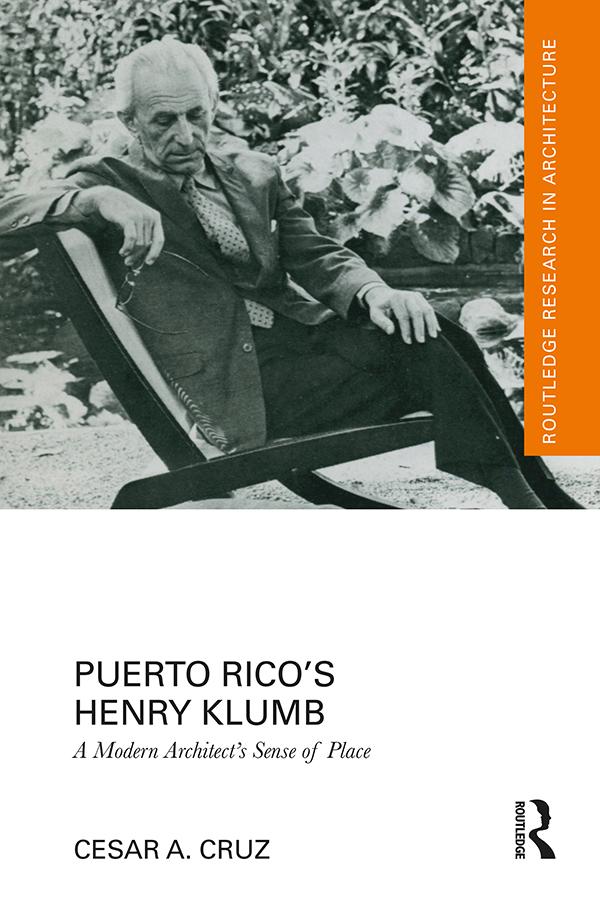 Puerto Rico’s Henry Klumb by Cesar Cruz