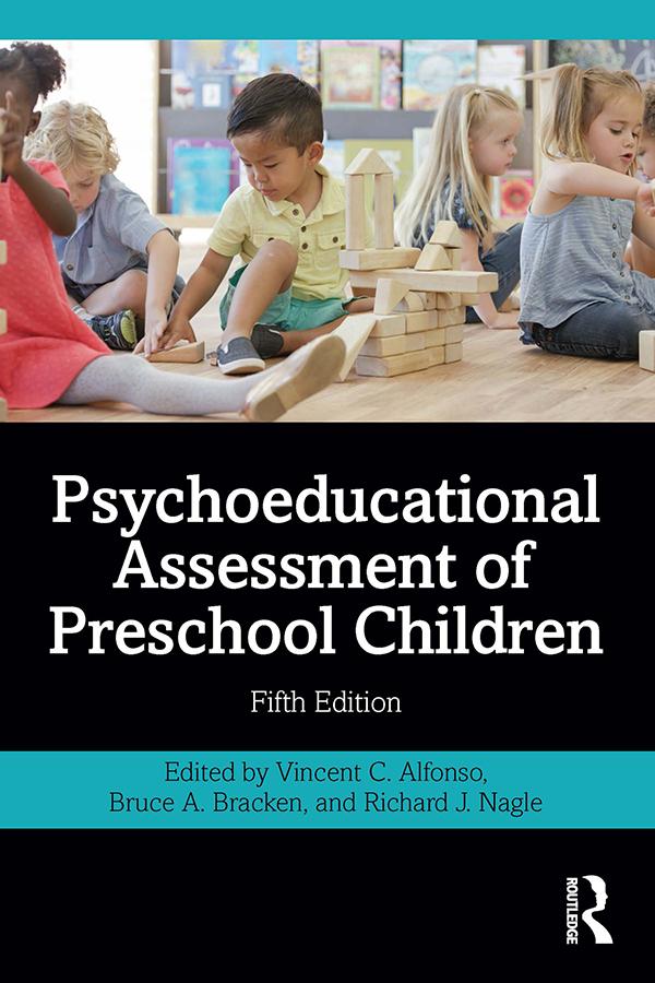 Psychoeducational Assessment of Preschool Children by Bruce A. Bracken, Richard J. Nagle, Vincent C. Alfonso