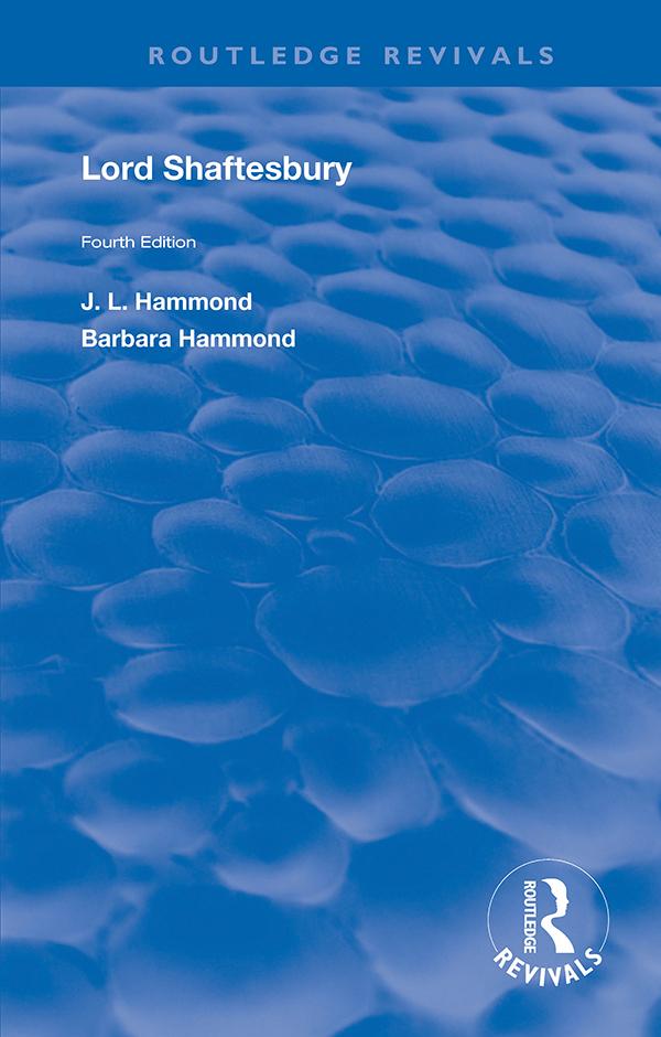 Lord Shaftesbury by Barbara Hammond, J. L. Hammond