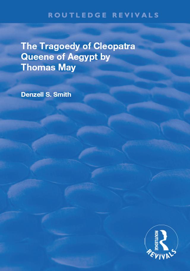 The Tragedy of Cleopatra by Denzell S. Smith